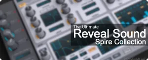 Spire预设合集 – Reveal Sound Spire Presets Collection v.1