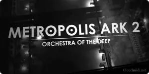 Orchestral Tools Metropolis Ark 2 Kontakt 柏林交响精英管弦音源