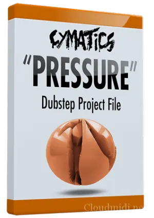 Dubstep,Drumstep工程 Cymatics Pressure Dubstep Project File