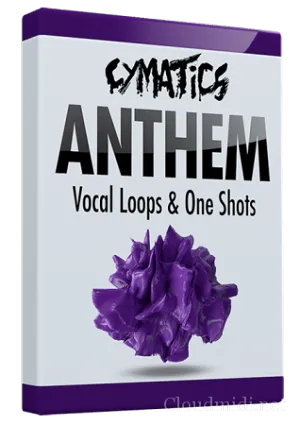 人声采样包-Cymatics Anthem Vocal Loops and One Shots WAV