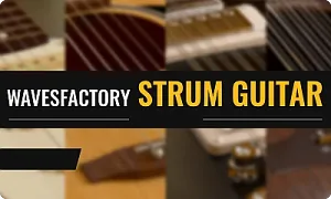 扫弦木吉他音源-Wavesfactory Strum Guitar Kontakt