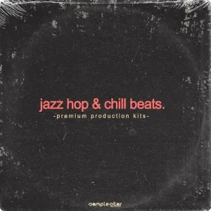 爵士舞曲采样MIDI包-Samplestar Jazz Hop & Chill Beats