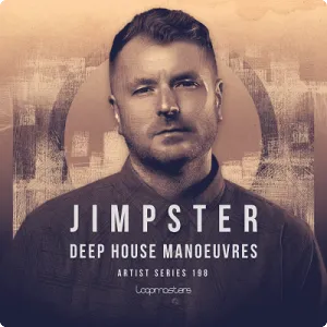 深度浩室采样包-Loopmasters – Jimpster – Deep House Manoeuvre