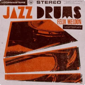 嘻哈爵士鼓采样包-Loopmasters – Felix Weldon – Jazz Drums