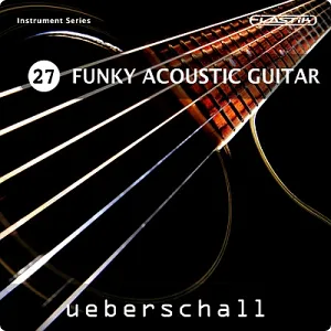 放克原声吉他演奏音源-Ueberschall Funky Acoustic Guitar (ELASTIK)