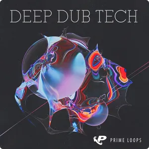 Deep Dub Tech音乐采样-Prime Loops Deep Dub Tech (WAV, THOR)
