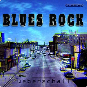蓝调摇滚演奏音源-Ueberschall Blues Rock (ELASTIK)