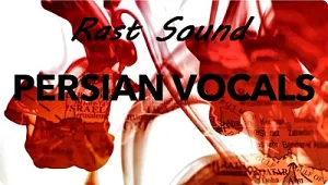 伊朗波斯人声音源-Rast Sound Persian Vocals Kontakt