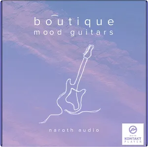 情绪氛围吉他音源 – Naroth Audio Mood Guitars Kontakt