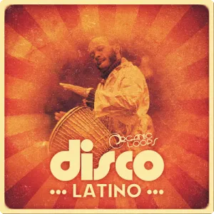 拉丁南美迪斯科循环采样-Organic Loops Disco Latino