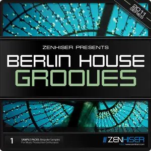 柏林House节奏电音舞曲采样包Zenhiser Berlin House Grooves 01 WAV