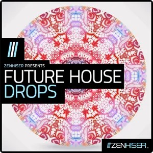 Future House采样包-Zenhiser Future House Drops WAV