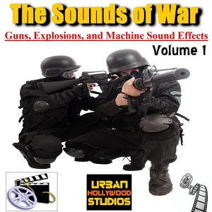 战争机械枪火音效-Urban Hollywood Studios The Sounds of War Guns Vol 1+2