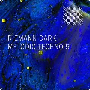Melodic Techno采样-Riemann Kollektion Riemann Dark Melodic Techno 5 WAV