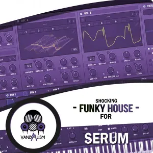 血清预设-Shocking Funky House For Serum