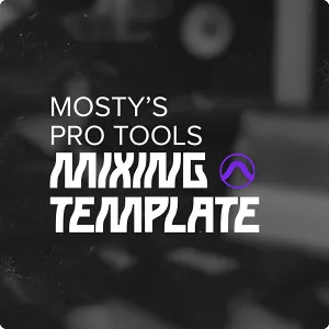 Pro Tools混音工程模版-Mosty Pro Tools Mixing Template