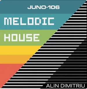 JUNO-106合成器预设-Roland Cloud JUNO-106 Melodic House Patch Collection