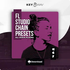 水果人声效果链预设-Key WAV Cali FL Studio Vocal Chain Preset