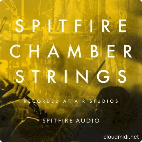 喷火室内弦乐音色库-Spitfire Audio Chamber Strings Kontakt :-1 喷火室内弦乐音色库-Spitfire Audio Chamber Strings Kontakt :-1