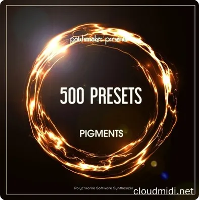 合成器预设合集-Patchmaker Arturia Pigments 500 Presets :-1 合成器预设合集-Patchmaker Arturia Pigments 500 Presets :-1