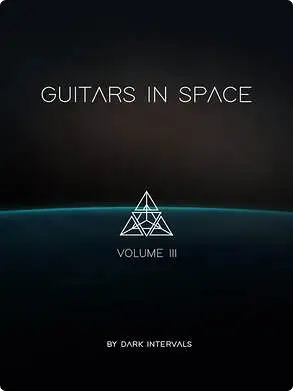 空间氛围吉他音色库-Dark Intervals Guitars In Space Vol 3 For Kontakt