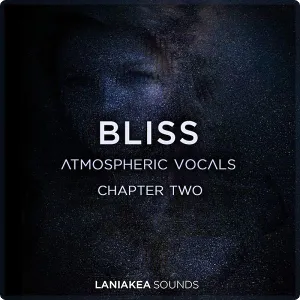 空灵大气人声采样-Laniakea Sounds Bliss 2 Atmospheric Vocals WAV