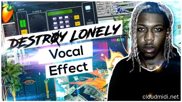 水果人声混音预设-Destroy Lonely Vocal Preset FST :-1 水果人声混音预设-Destroy Lonely Vocal Preset FST :-1