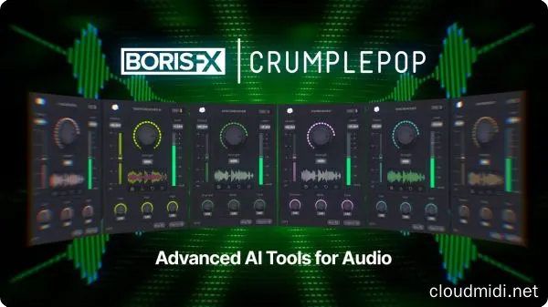 AI智能混音插件套装-Boris FX CrumplePop Complete 2023.6 R2 CE-win :-1 AI智能混音插件套装-Boris FX CrumplePop Complete 2023.6 R2 CE-win :-1