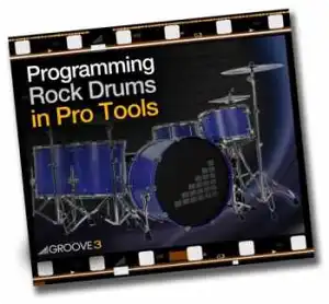 Groove3-Pro Tools 摇滚鼓组的编曲视频教程（英语）