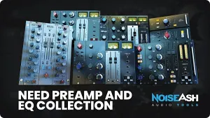前置放大器/均衡器套装-NoiseAsh Need Preamp And EQ Collection v1.5.0 R2R WiN-MAC