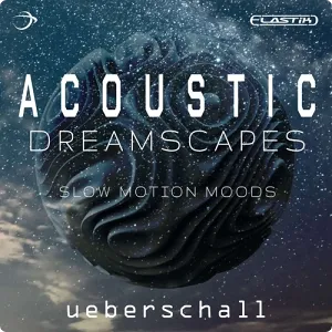 梦幻吉他乐句演奏音源-Ueberschall Acoustic Dreamscapes Elastik