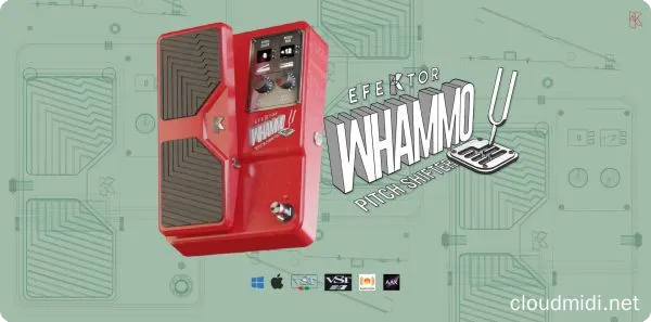 电吉他移调器-Kuassa Efektor Whammo Pitch Shifter v1.0.4 TCD-win :-1 电吉他移调器-Kuassa Efektor Whammo Pitch Shifter v1.0.4 TCD-win :-1