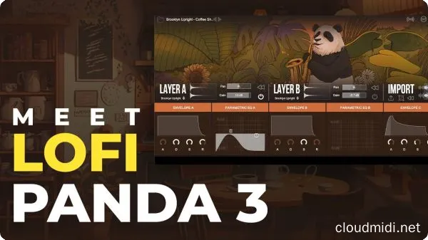 低保真采样音源-Clark Audio Lofi Panda 3 v3.2.0 + Sample R2R WiN-MAC :-1 低保真采样音源-Clark Audio Lofi Panda 3 v3.2.0 + Sample R2R WiN-MAC :-1