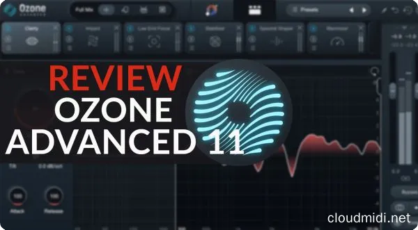 臭氧母带混音插件-iZotope Ozone 11 Advanced v11.0.0 R2R-win :-1 臭氧母带混音插件-iZotope Ozone 11 Advanced v11.0.0 R2R-win :-1