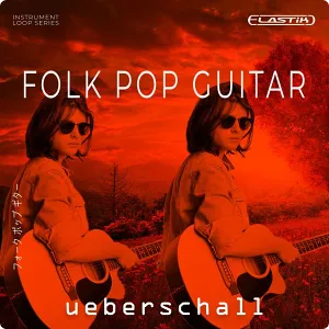 民谣流行吉他弹奏音源-Ueberschall Folk Pop Guitar ELASTIK