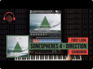 电子氛围音色库-Soundiron Sonespheres 4 Direction Kontakt