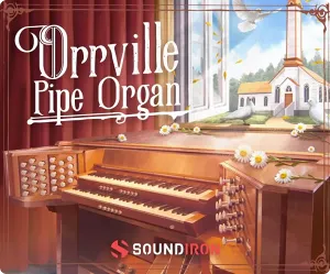 气动管风琴音色-Soundiron Orrville Pipe Organ Konakt