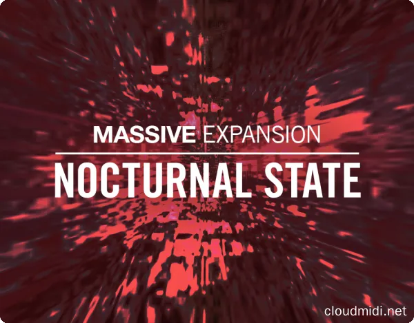 拓展音色包-Native Instruments Massive Expansion Nocturnal State v1.0.1 :-1 拓展音色包-Native Instruments Massive Expansion Nocturnal State v1.0.1 :-1