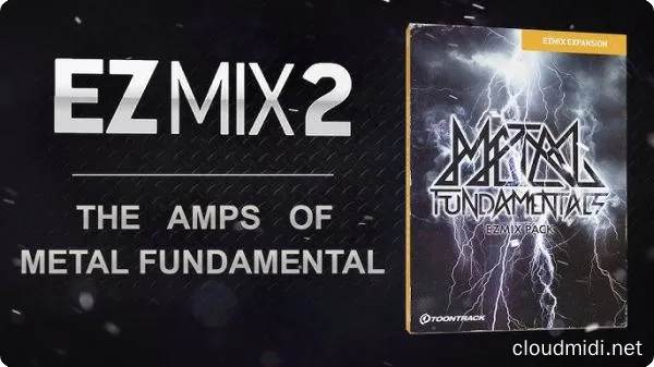 混音预设-Toontrack Metal Fundamentals EZmix Pack :-1 混音预设-Toontrack Metal Fundamentals EZmix Pack :-1