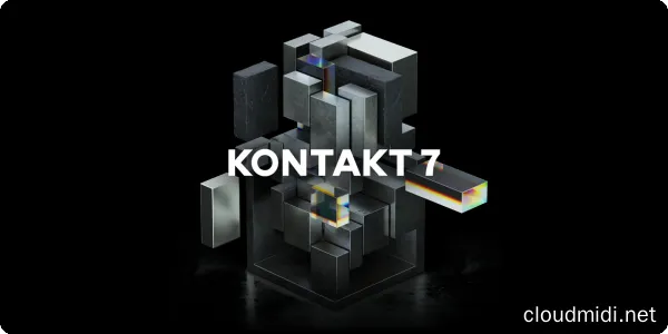 康泰克音源采样器完整版-Native Instruments Kontakt 7 v7.9.0 R2R-win :-1 康泰克音源采样器完整版-Native Instruments Kontakt 7 v7.9.0 R2R-win :-1
