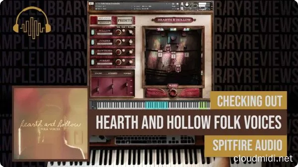 独立民谣人声音色-Spitfire Audio Hearth and Hollow Folk Voices Kontakt :-1 独立民谣人声音色-Spitfire Audio Hearth and Hollow Folk Voices Kontakt :-1