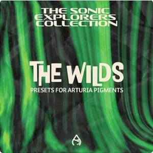 合成器预设包-Audio Juice The Wilds Arturia Pigments Bank