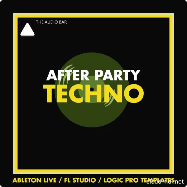 The Audio Bar After Party Techno Ableton Template :-1 The Audio Bar After Party Techno Ableton Template :-1