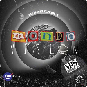 合成器预设-The Highest Producers Mondovision ElectraX Presets