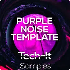 电音工程模版-Tech It Samples Purple Noise Tech House FL Studio Template
