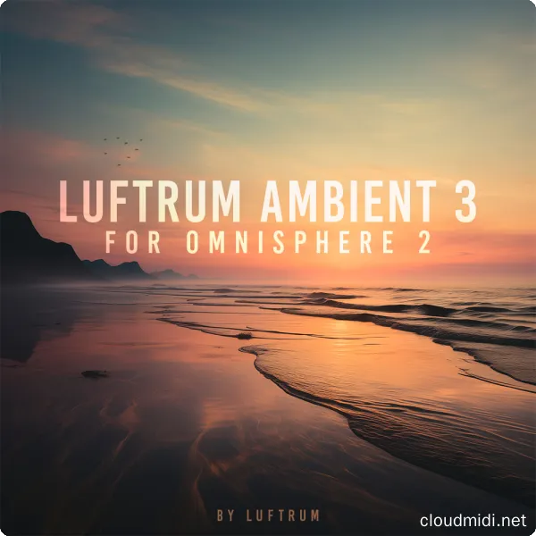 Luftrum Ambient 3 for Omnisphere 2 :-1 Luftrum Ambient 3 for Omnisphere 2 :-1