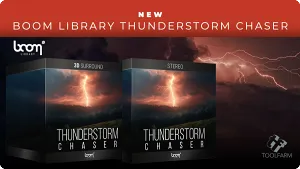 雷暴音效包-Boom Library Thunderstorm Chaser Stereo+3D WAV