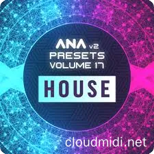 Sonic Academy ANA 2 Presets Volume 17 House :-1 Sonic Academy ANA 2 Presets Volume 17 House :-1